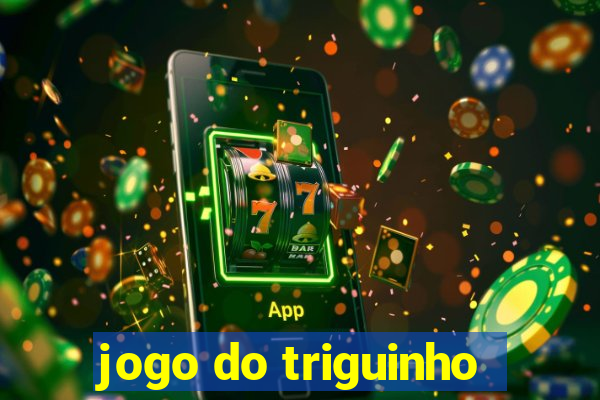 jogo do triguinho